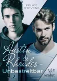 Austin & Rhoades - Unbestreitbar : Man Up Stories （2019. 384 S. 21 cm）