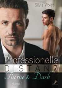 Professionelle Distanz (Thorne & Dash 1) （2019. 340 S. 209 mm）