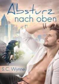 Absturz nach oben : Gay Romance （2020. 352 S. 21 cm）