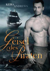 Geisel des Piraten （2021. 424 S. 21 cm）