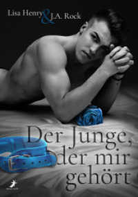 Der Junge, der mir gehört : Ein guter Junge Band 2 （2022. 300 S. 21 cm）