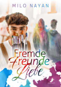 Fremde Freunde Liebe （2024. 192 S. 21 cm）