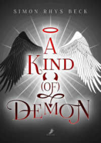 A Kind (of) Demon （2024. 348 S. 21 cm）