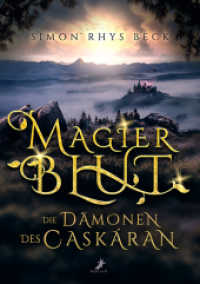 Magierblut - Die Dämonen des Caskáran （2024. 444 S. 21 cm）
