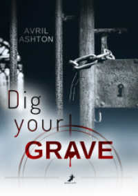 Dig your Grave : Staniel Band 2 （2024. 240 S. 21 cm）
