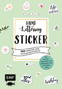 Handlettering-Sticker - 200 Sprüche und Schmuckelemente : Mit Schriftvorlagen zum Abpausen und Lettering-Tipps （2. Aufl. 2019. 96 S. 210 mm）