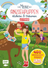 Meine Anziehpuppen - stickern & träumen: Reiterhof : 400 Sticker mit tollem Glanzeffekt (Meine Anziehpuppen - stickern & träumen) （2019. 36 S. 297.00 mm）