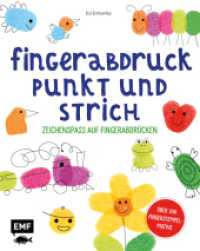 Fingerabdruck, Punkt und Strich : Zeichenspaß auf Fingerabdrücken （2. Aufl. 2020. 80 S. m. Illustr. 281.00 mm）