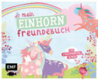 Mein Einhorn Freundebuch - Das Kindergartenalbum （1. Auflage. 2020. 64 S. 175.00 x 216.00 mm）