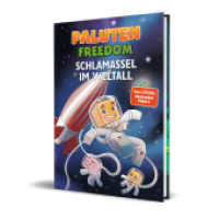 Freedom - Schlamassel im Weltall : Ein Roman aus der Welt von FREEDOM von Paluten, Band 2 (Ein Roman aus der Welt von FREEDOM 2) （13. Aufl. 2020. 160 S. 210 mm）