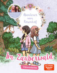 Abenteuer vom Rosenhof. Im Zauberwald : von ViktoriaSarina (Abenteuer vom Rosenhof 2) （3. Aufl. 2023. 112 S. 245 mm）