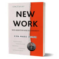 Eingetaucht: New Work : Wie arbeiten wir in Zukunft? von Kira Marie Cremer (Eingetaucht) （1. Aufl. 2024. 2024. 112 S. 210 mm）