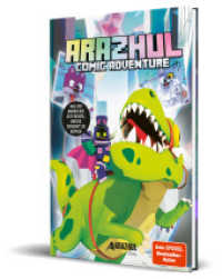 Wie ich durch die Zeit reiste, um die Zukunft zu retten : Ein Arazhul-Comic-Adventure, Band 10 (Ein Arazhul-Comic-Adventure 10) （1. Aufl. 2025. 2025. 96 S. 260 mm）