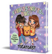 TocaToast Freundschaftsbuch : von TocaToast （1. Aufl. 2025. 2025. 96 S. 190 mm）