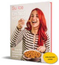 Ein Topf voll Liebe : 55 One-Pot-Rezepte f&uuml;r entspanntes Kochen von Su Ice （1. Aufl. 2026）
