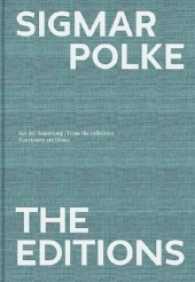 Sigmar Polke : The Editions （Bilingual）