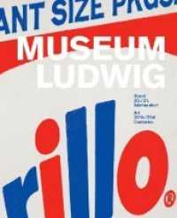 Museum Ludwig : Art 20th/21st Centuries