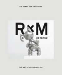Remastered : The Art of Appropriation / Die Kunst der Aneignung