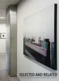 Louise Lawler. Selected and Related, deutsche Ausgabe : Ausstellungskatalog Sammlung Verbund, Wien, 2018/19 （2018. 136 S. 120 Abb. 27.9 cm）
