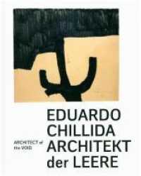 Eduardo Chillida : Architekt der Leere / Architect of the Void