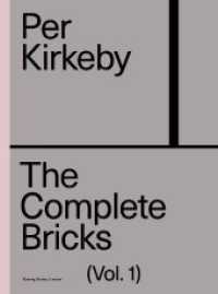 Per Kirkeby : The Complete Bricks: the Installations 〈1〉