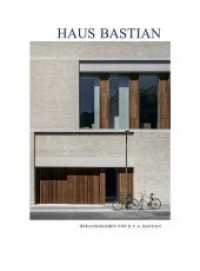 Haus Bastian : David Chipperfield Architects （2019. 152 S. 80 Abb. 28.5 cm）