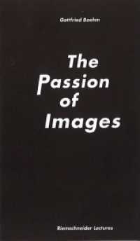 Gottfried Boehm. The Passion of Images （2022. 72 S. 26 Abb. 17 cm）