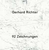 Gerhard Richter : 92 Zeichnungen （Bilingual）