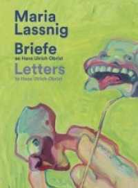Maria Lassnig. Briefe an / Letters to Hans Ulrich Obrist. : Mit der Kunst zusammen: da verkommt man nicht! /Living with Art Stops One Wilting!