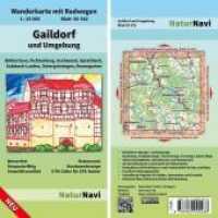 Gaildorf und Umgebung : Wanderkarte mit Radwegen, Blatt 56-542, 1 : 25 000, Bühlertann, Fichtenberg, Gschwend, Spraitbach, Sulzbach-Laufen, Untergröningen, Rosengarten. 1:25000 (NaturNavi Wanderkarte mit Radwegen 1:25 000 56-542) （2022. 1 S. 21.8 cm）