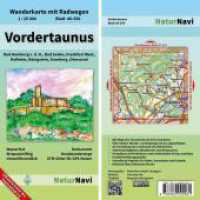 NaturNavi Wanderkarte mit Radwegen Vordertaunus (NaturNavi Wanderkarte mit Radwegen 1:25 000 46-556) （4., überarb. Aufl. 2024. 2 S. 65 x 97 cm）