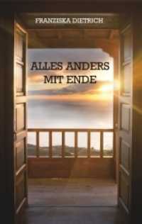 Alles anders ? mit Ende （2017. 48 S. 190 mm）