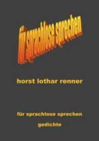 für sprachlose sprechen （2017. 132 S. 210 mm）
