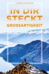 In dir steckt Großartigkeit （2022. 268 S. 205 mm）