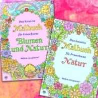 Das kreative Malbuch für Erwachsene - Blumen und Natur / Natur, 2 Bände : Malbuch (Das kreative Malbuch für Erwachsene) （Erstauflage. 2016. 96 S. 30.2 cm）