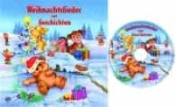 Weihnachtslieder und Geschichten, m. Audio-CD （2016. 48 S. m. Illustr. 23 cm）