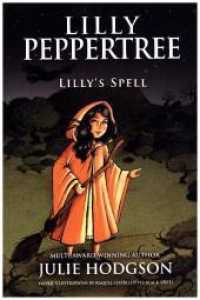 Lilly Peppertree : Lilly's spell （Erstauflage. 2016. 112 S. 15.2 x 22.9 cm）