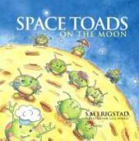 Space Toads on the Moon, Audio-CD : 7 Min. （Erstauflage. 2017. 1 S. 14.2 x 14.8 cm）