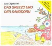 Das Gretzo und der Sanddorn, Audio-CD (Digipak-Version) : 35 Min.. Hörspiel (Engel-Finder .2) （Erstauflage. 2017. 1 S. 14.2 cm）