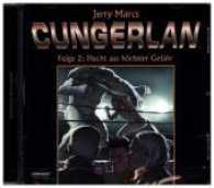 Cungerlan - Flucht aus höchster Gefahr, Audio-CD : Hörspiel. 78 Min. (Cungerlan Folge.2) （2017. 1 S. 12.5 x 14 cm）