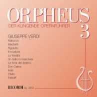 Orpheus, der klingende Opernführer, Audio-CDs. .3 Giuseppe Verdi, 2 Audio-CDs : Giuseppe Verdi. 134 Min.. Hörspiel （Erstauflage. 2017. 1 S. 12.5 x 14.2 cm）