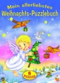 Mein allerliebstes Weihnachts-Puzzlebuch : Mit 8 Puzzles （2017. 18 S. m. zahlr. bunten Bild. 27 cm）