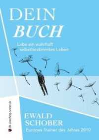Dein Buch : Lebe ein wahrhaft selbstbestimmtes Leben! （Erstauflage. 131 S. 21 cm）