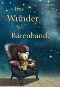 Das Wunder der Bärenbande （Erstauflage. 2018. 200 S. 21.5 cm）