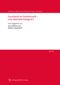 Geschlecht im Familienrecht - eine überholte Kategorie? (Schriften zum deutschen und ausländischen Familien- und Erbrecht 39) （Band 39. 2024. 230 S. 21 cm）