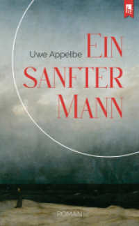 Ein sanfter Mann : Roman （2024. 320 S. 21 cm）