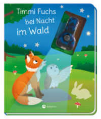 Timmi Fuchs bei Nacht im Wald, m. UV-Licht-Taschenlampe （2019. 12 S. m. zahlr. bunten Bild. 230.00 mm）
