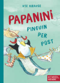 Papanini (Band 1) : Pinguin per Post (Papanini 1) （3. Aufl. 2019. 176 S. 243.00 mm）