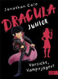 Dracula junior 2 (Band 2) : Vorsicht, Vampirjäger! (Dracula junior 2) （1. Auflage. 2019. 256 S. 215.00 mm）