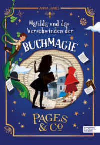 Pages & Co. (Band 2) : Matilda und das Verschwinden der Buchmagie (Pages & Co. 2) （1. Auflage. 2020. 368 S. 210.00 mm）